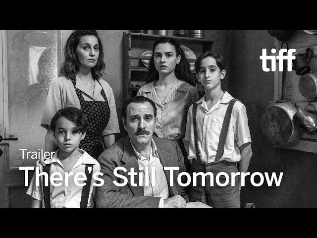 THERE'S STILL TOMORROW Trailer | TIFF 2025