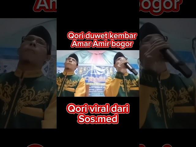 Qori duwet kembar amar amir #qoriterbaru #qoriviral #qorinasional #qoriinternasional #qori #shorts