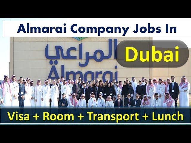 Almarai Company Jobs In Dubai & Saudi Arabia With Visa + Room For Male and Female Both 2025