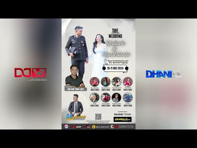 DJ DHANI WEDDING PARTY AGUS & YULINDA 10 - 05 - 2024 NEW