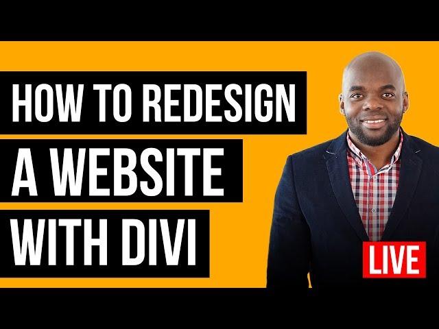 How to redesign a website using Divi