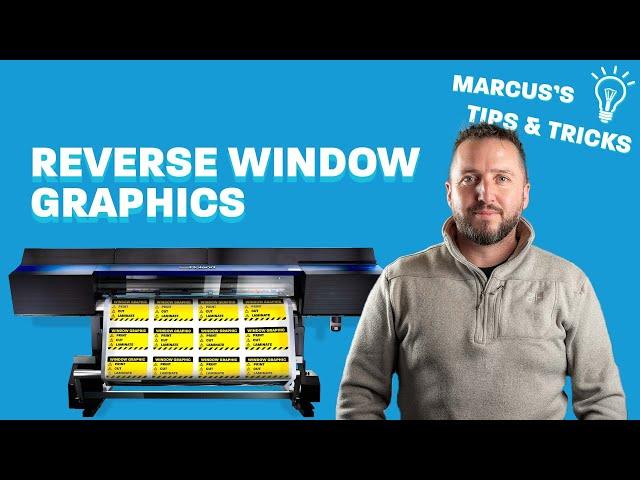 How to Print & Cut Reverse Window Stickers using a Roland Printer & VersaWorks