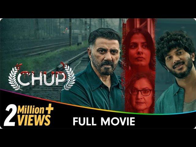 Chup - Hindi Crime Thriller Full Movie - Sunny Deol, Dulquer Salmaan, Shreya Dhanwanthary, Pooja B