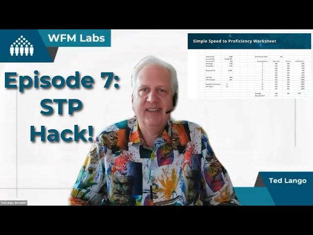 WFM Labs Episode 7: Calculating Speed to Proficiency