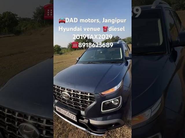 DAD motors Jangipur for sale Hyundai Venu ️ diesel ￼2019TAX2029#video #hyundaivenue2019 #like