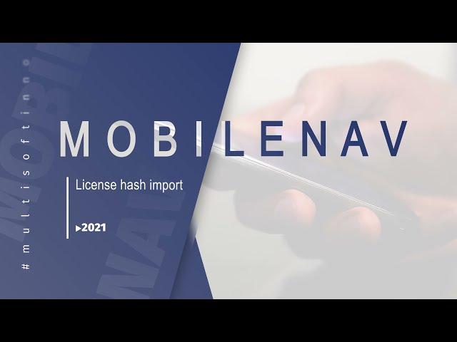 How to import license hash in MobileNAV?