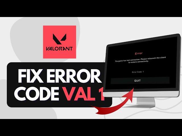 How To Fix Error Code Val 1 In Valorant (Quick Tutorial)