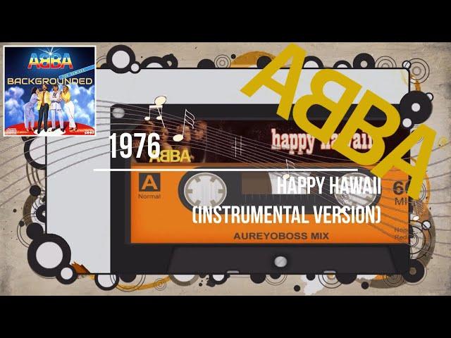 ᗅᗺᗷᗅ - Happy Hawaii | INSTRUMENTAL VERSION | Backing Track