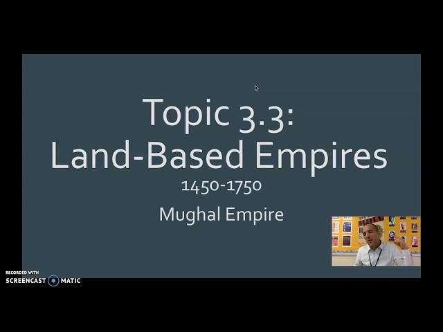 AP World History - 3.3 - Mughal Empire