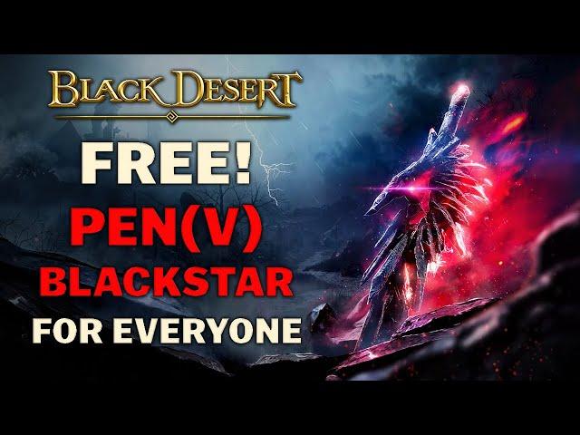  BDO | What You Need to Get Your FREE Pen(V) Blackstar Weapon? |