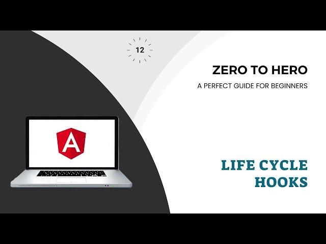 Life Cycle Hooks | Exploring Component Lifecycles with Practical Examples | Angular Zero to Hero