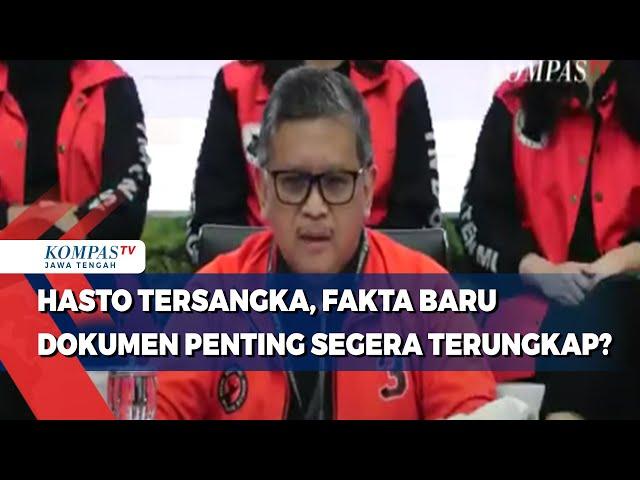 Hasto Jadi Tersangka KPK ,Fakta Baru soal Dokumen Penting Segera Terungkap?