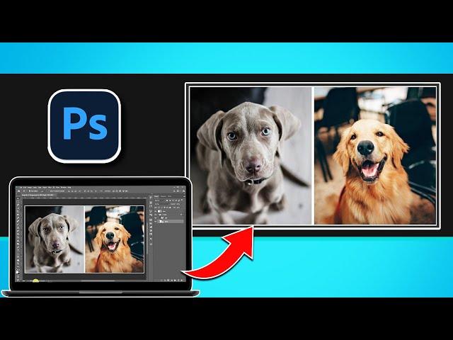 How To Put Two Pictures Side by Side with Photoshop (Free Templates)