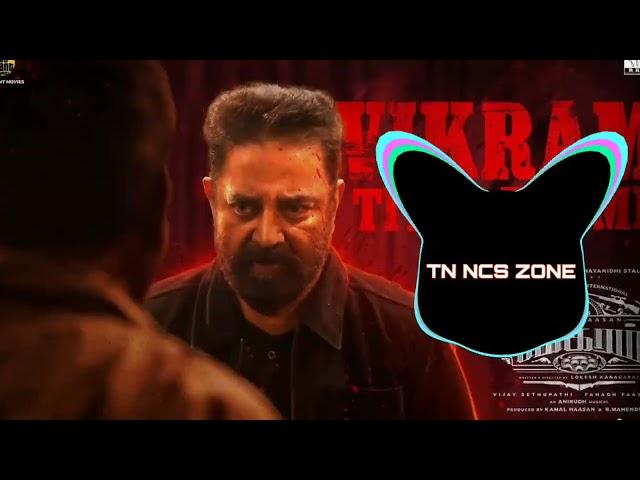 Vikram Title Track BGM | No Copyright | Vikram | Kamalhaasan | TN NCS ZONE #anirudh #kamal #rolex