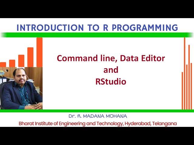 R Programming: Lecture-3: Command line_Data Editor and RStudio