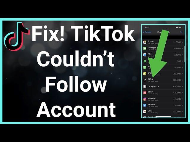 TikTok Couldn't Follow Account!
