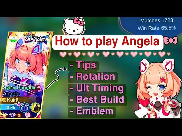How to play AngelaTips, Rotation, Best Build, Emblem, Ult Timing - by Kaira Channel