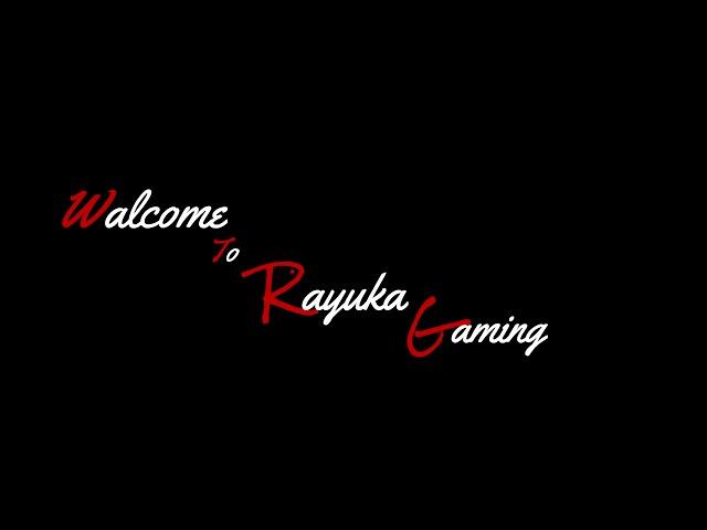 Welcome to Rayuka Gaming!