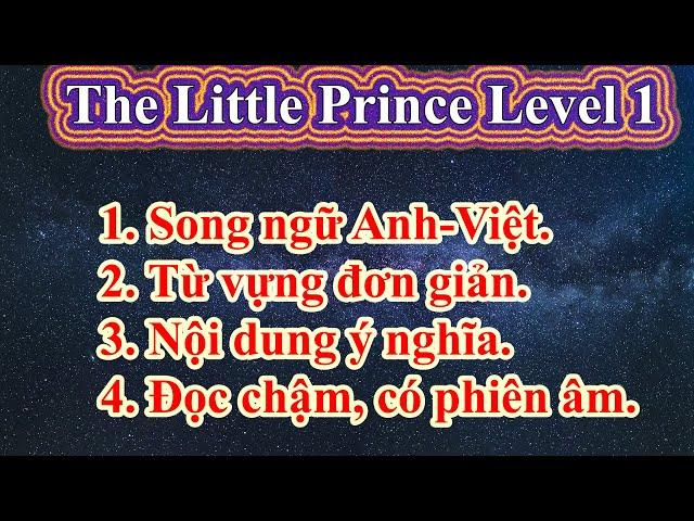 Truyện Tiếng Anh song ngữ Level 1 || The Little Prince Audiobook (Phần 1/2).