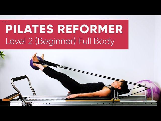 Pilates Workout | Reformer | Full Body 55 min | Level 2 (Beginner)