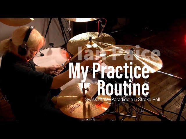 Ian Paice My Practice Routine