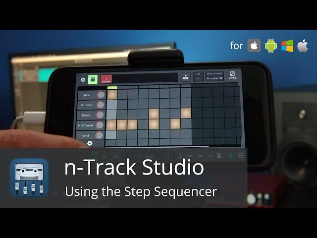 Using the Step Sequencer & Creating Beat Tracks | n-Track Studio