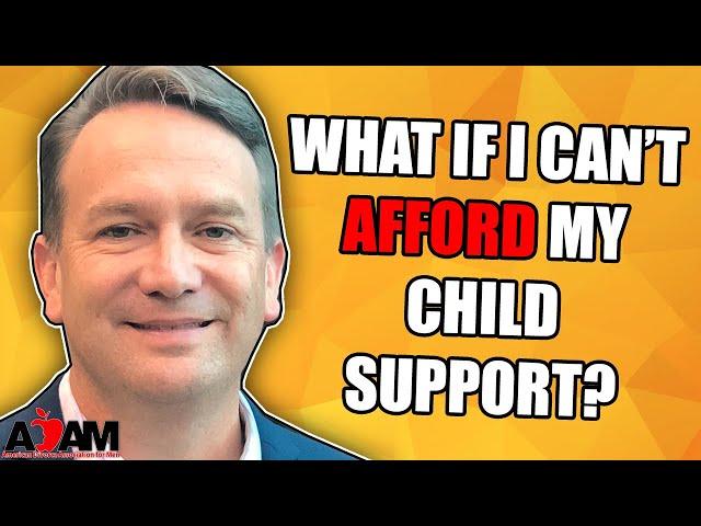 What If I Can't Afford Child Support?