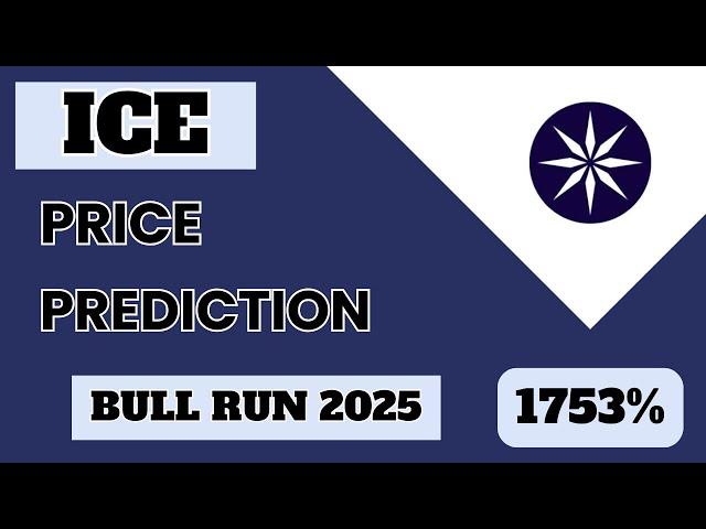 Ice Open Network Price Prediction For Bull Run 2025 | Ice coin price targets for 2025