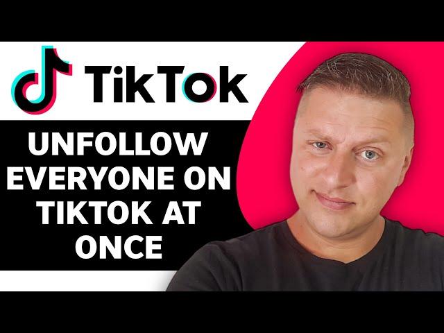 How to Unfollow Everyone on TikTok at Once | TikTok Tutorial 2024