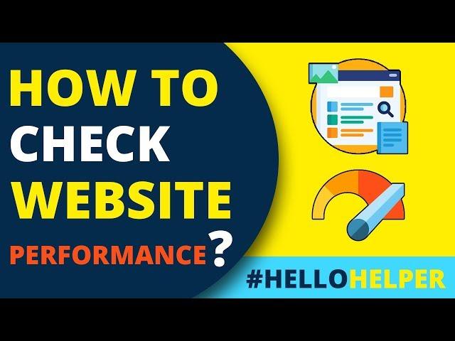 How to Check Web Performance And Test Mobile Website Speed - WEBSITE TESTING TOOLS