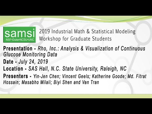 24 July 2019, 2019 IMSM Workshop: Analysis and Visualization of Continuous Glucose Monitoring Da...