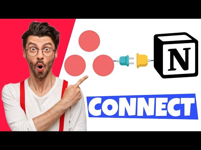 How To Integrate Asana with Notion