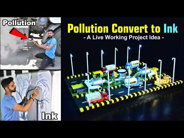 Pollution Control Science Project Working Model | How to Make Ink from Pollution