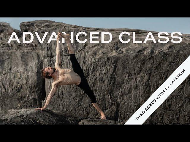 Third Series Advanced A Ashtanga Yoga | Ty Landrum