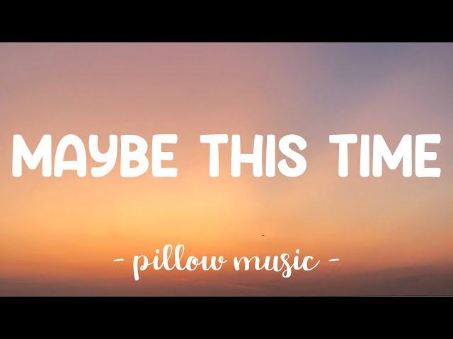 Maybe This Time - Michael Martin Murphey (Lyrics) 