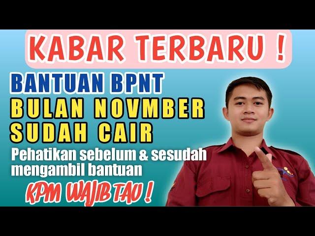 KABAR TERBARUBANTUAN BPNT NOVEMBER SUDAH CAIR || Perhatikan Sebelum & Sesudah Mendapat Bantuan BPNT