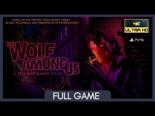 The Wolf Among Us | Full Game | No Commentary | *PS5 | 4K