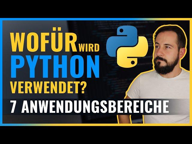 Wofür wird Python verwendet? 10 Aufgaben und Anwendungsbereiche