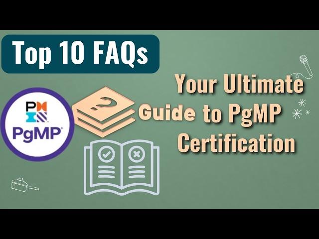 Your Ultimate Guide to PgMP: Top 10 FAQs