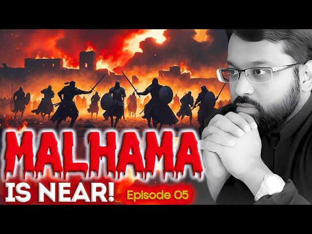 End Times & The Signs of Qiyamah- Malhama is Near! | Episode 5 | Shaykh Dr. Yasir Qadhi