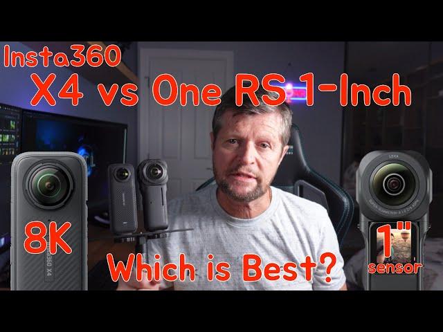 Insta360 X4 vs One RS 1-Inch Edition: 8K vs 1-inch sensor, which is best?