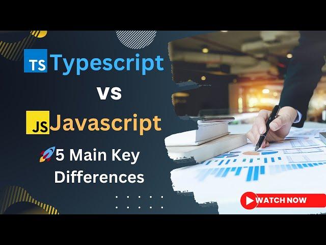 TypeScript vs JavaScript: The main 5 important key differences. #typescript