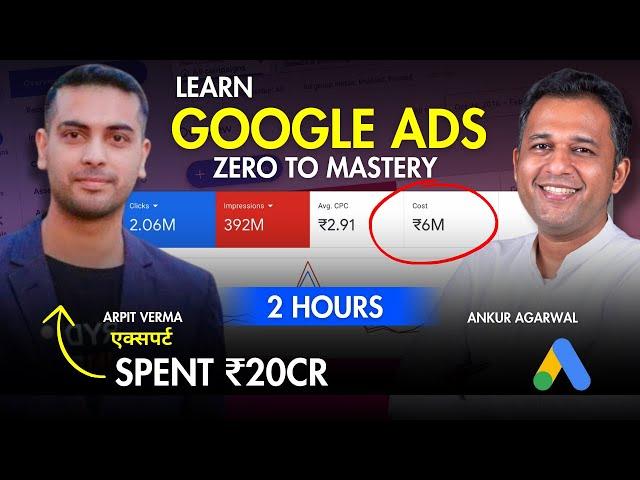 Google Adwords Full Course For Beginners in Hindi - 2025 (Free) - Learn Google Ads in 2 Hours