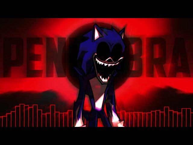 Penumbra (BLACK SUN REMIX) - Sonic.exe UST