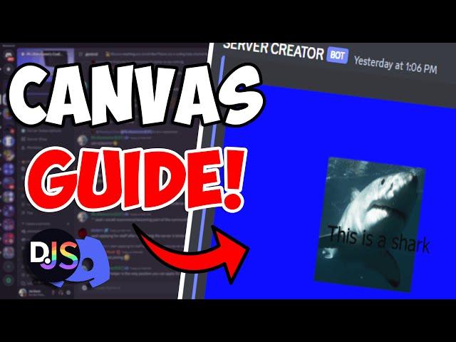 A Basic Guide to NPM Canvas! || Discord.js v14