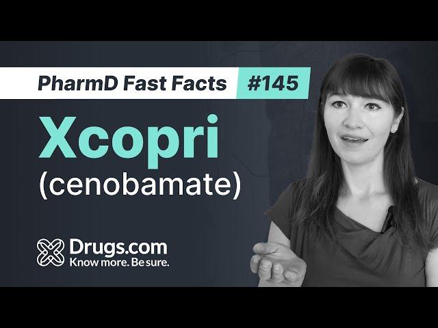 Xcopri (cenobamate): Uses, How It Works, and Common Side Effects | Drugs.com