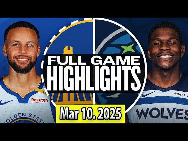 Golden State Warriors vs Minnesota Timberwolves FULLGAME Qtr Mar 10. 2025 Highlights | NBA SEASON