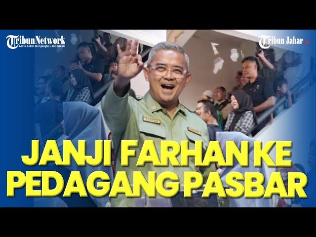 Janji Wali Kota Bandung Muhammad Farhan Usai Terpilih Kepada Pedagang Pasar Baru Bandung