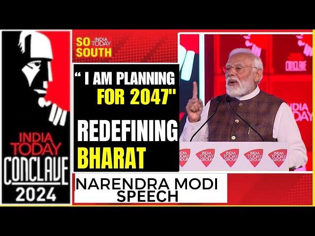 India Today Conclave 2024: PM Modi Speech | Redefining Bharat | #ModiAtIndiaToday | SoSouth