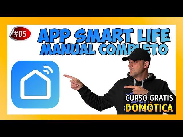 ‍ #5 Configurar App SMART LIFE - Como usar | MANUAL | Curso de Domótica